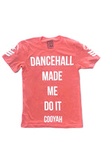 Load image into Gallery viewer, Cooyah Jamaica boyfriend fit short sleeve tee with Dancehall Made Me Do It graphic in coral.  Jamaican streetwear clothing

