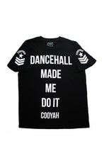 Load image into Gallery viewer, Cooyah Jamaica short sleeve tee with Dancehall Made Me Do It graphic in black
