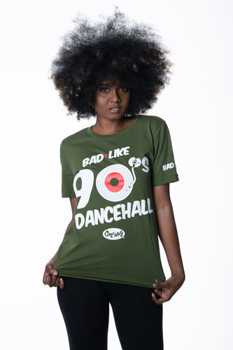 Bad Like 90's Dancehall by Cooyah clothing in olive green