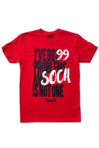 Cooyah Jamaica.  I've Got 99 Problems and Soca is Not One.   Men's Ringspun cotton, short sleeve graphic tee in red.  Jamaican clothing brand.