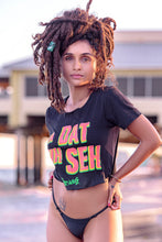 Load image into Gallery viewer, Cooyah Jamaica.   A Dat Yuh Seh reggae style women&#39;s crop top.  Jamaican patois quote tee.  Beachwear clothing.

