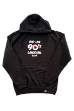 Load image into Gallery viewer, Cooyah Bad Like 90&#39;s Dancehall black hoodie. Jamaican brand streetwear clothing brand.

