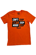 Load image into Gallery viewer, Cooyah Jamaica.  Men&#39;s Can&#39;t Stop, Won&#39;t Stop, Never Stop graphic tee in orange.  We are a Jamaican clothing brand established in 1987.
