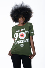 Load image into Gallery viewer, Bad Like 90&#39;s Dancehall by Cooyah clothing in olive green
